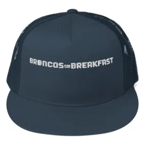 Denver Broncos Trucker Hat for Breakfast