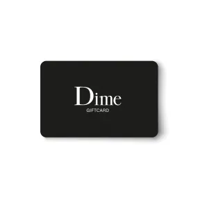 Dime Online Gift Card