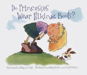 Do Princesses Wear Hiking Boots? Book