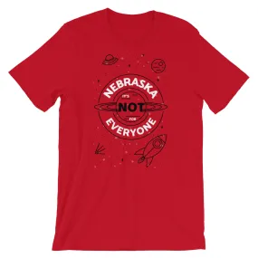 Nebraska T-Shirt: Not for Everyone